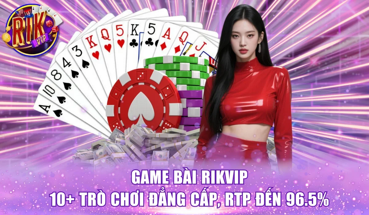 Game bài Rikvip